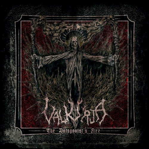 Valkyrja - The Antagonists Fire